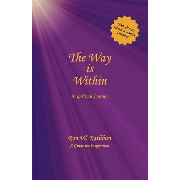The Way Is Within: A Spiritual Journey, (Paperback)