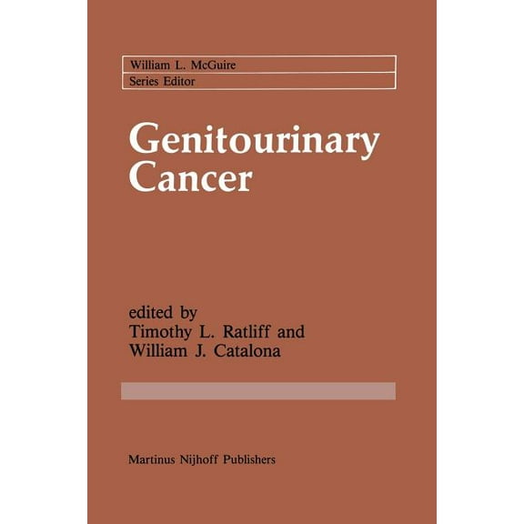 Cancer Treatment and Research Genitourinary Cancer: Basic and Clinical Aspects, Book 34, (Paperback)