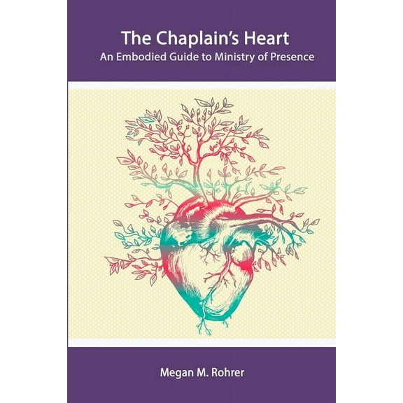 The Chaplain's Heart, (Paperback)