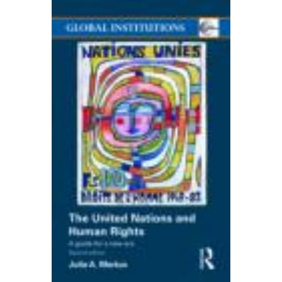 Pre-Owned The United Nations and Human Rights: A Guide for a New Era (Paperback) 0415491401 9780415491402