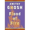 thumbnail image 1 of Pre-Owned Flood of Fire : A Novel (Hardcover) 9780374174248, 1 of 1