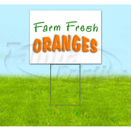 Farm Fresh Oranges (18" x 24") Yard Sign, Includes Metal Step Stake