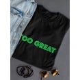 thumbnail image 3 of Too Great Quote Design Women Black T-Shirt, Female x-Large, 3 of 4