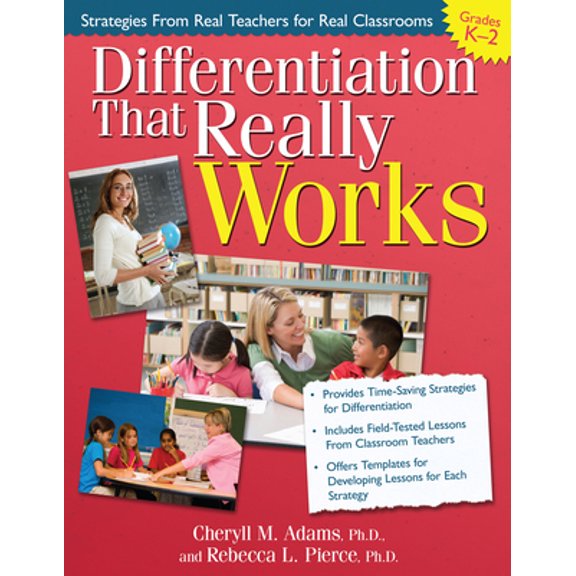 Pre-Owned Differentiation That Really Works: Strategies from Real Teachers for Real Classrooms (Grades K-2) (Paperback) 1593634919 9781593634919