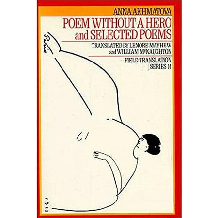 Poem Without a Hero : And Selected Poems