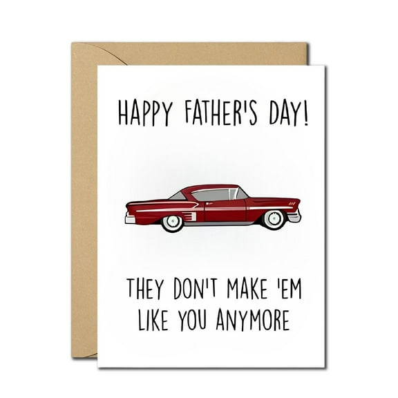 Classic Car Father’s Day Card – “They Don’t Make ‘Em Like You Anymore” Design – Envelope Included, Blank Inside – Perfect Gift for Car Enthusiast Dads & Vintage Auto Lovers