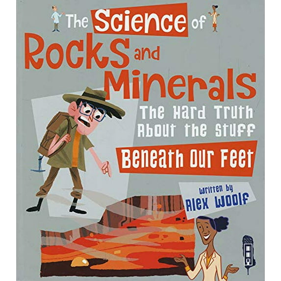 The Science of Rocks and Minerals