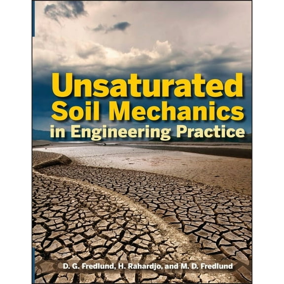 Unsaturated Soil Mechanics in Engineering Practice (Hardcover)