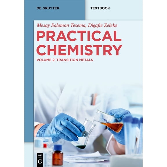 de Gruyter Textbook Practical Chemistry: Transition Metals, (Paperback)