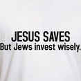 thumbnail image 3 of CafePress - Jesus Saves But Jews Invest Wisely Fitted T Shirt - Fitted T-Shirt, Vintage Fit Soft Cotton Tee, 3 of 4