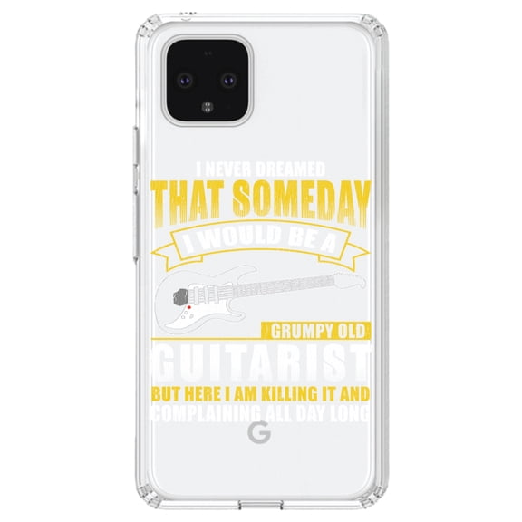 DistinctInk Clear Shockproof Hybrid Case for Google Pixel 4 (6.1" Screen) - TPU Bumper Acrylic Back Tempered Glass Screen Protector - Never Dreamed I'd Be Grumpy Old Guitarist