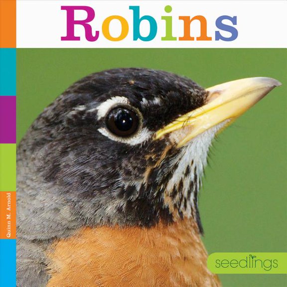 Seedlings: Backyard Animals: Robins (Paperback)