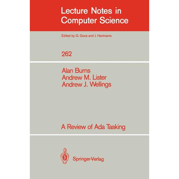 Lecture Notes in Computer Science A Review of ADA Tasking, Book 262, (Paperback)