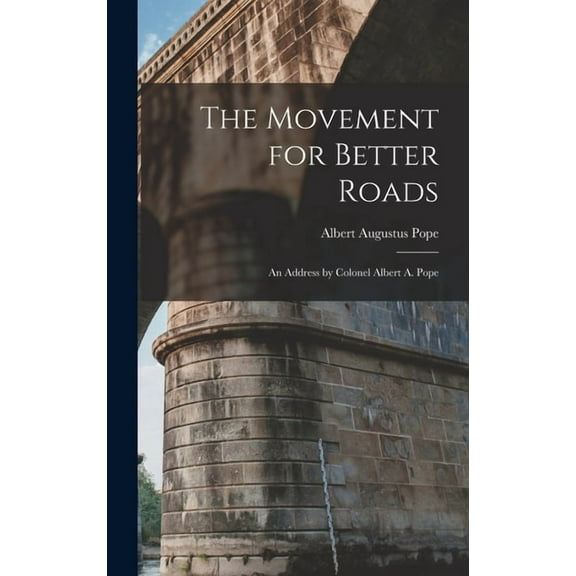 The Movement for Better Roads (Hardcover)