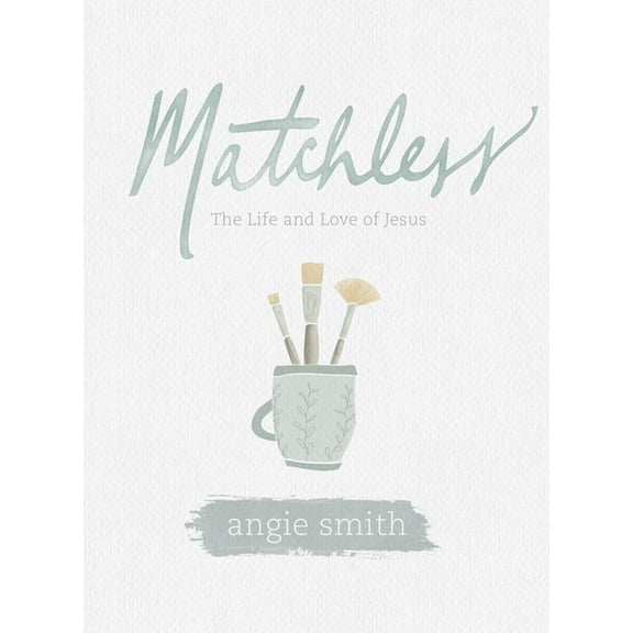 Matchless - Leader Kit : The Life and Love of Jesus (Mixed media product)