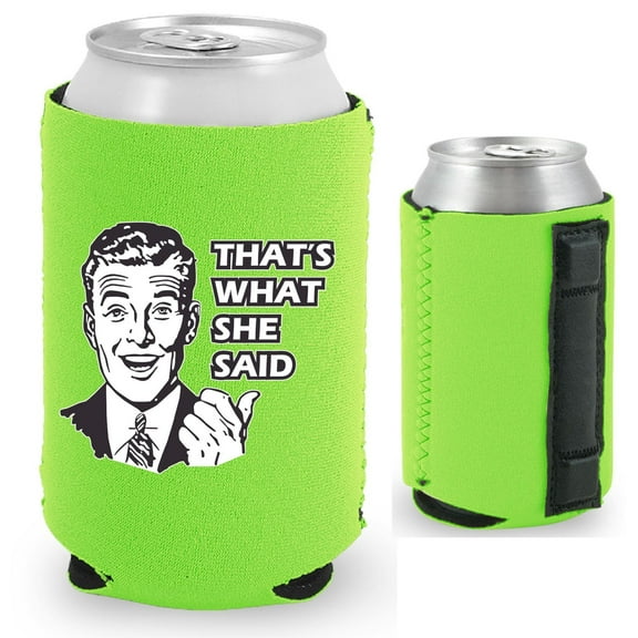That's What She Said Magnetic Can Coolie (Bright Green)