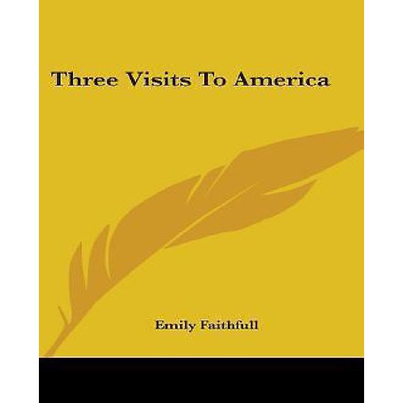 Three Visits to America