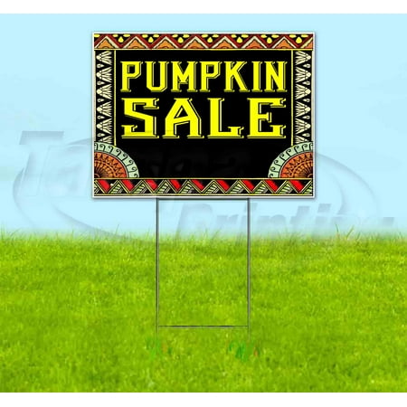 Pumpkin Sale (18 X 24 ) Yard Sign Includes Metal Step Stake
