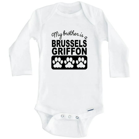 

My Brother Is A Brussels Griffon One Piece Baby Bodysuit One Piece Baby Bodysuit (Long Sleeve) 0-3 Months White