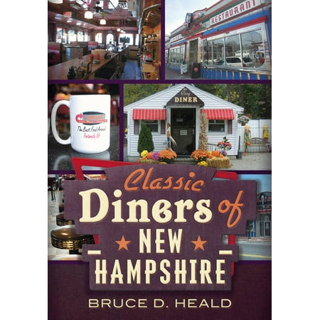 Classic Diners of New Hampshire - eBook (Best Diners In New Hampshire)