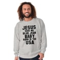 thumbnail image 5 of Jesus Save Me Baby Born in the USA Sweatshirt for Men or Women Brisco Brands M, 5 of 6