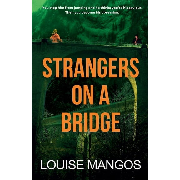 Strangers on a Bridge, (Paperback)