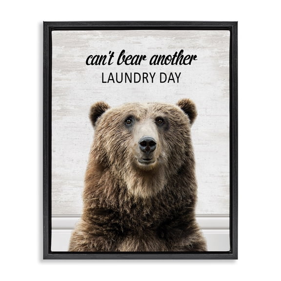 Stupell Industries Can't Bear Another Laundry Day Quotes and Sayings Painting Black Floater Framed Canvas Art Print Wall Art, 17 x 21