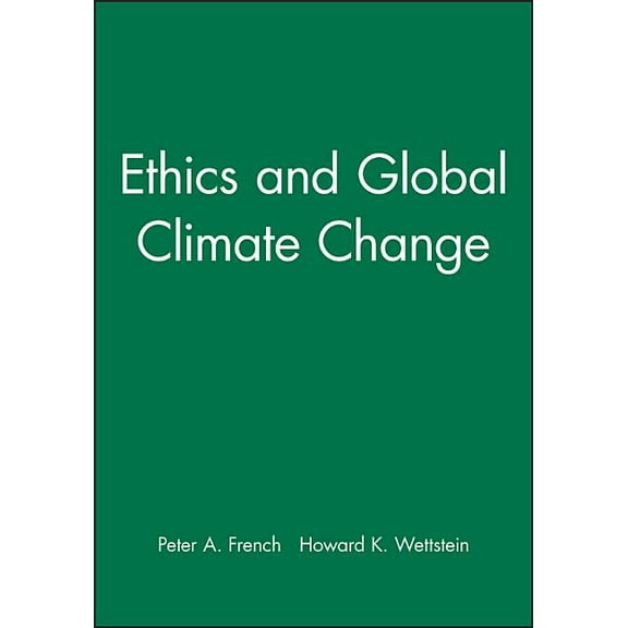 Midwest Studies in Philosophy: Ethics and Global Climate Change (Paperback)