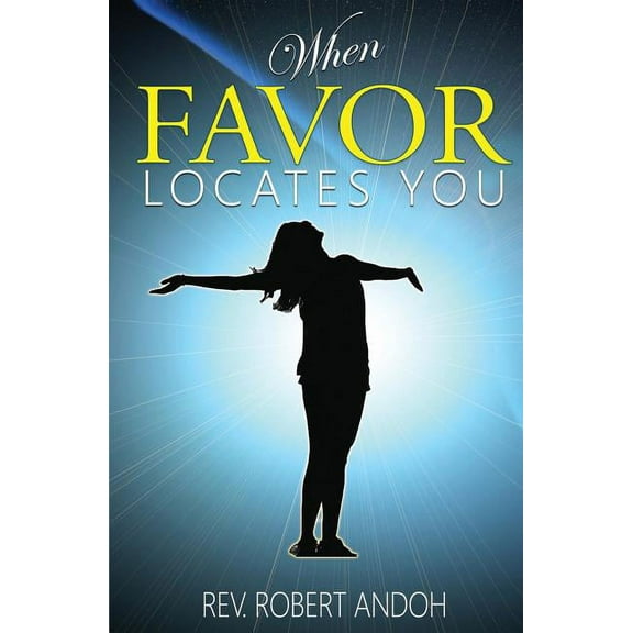 When Favor Locates You (Paperback)