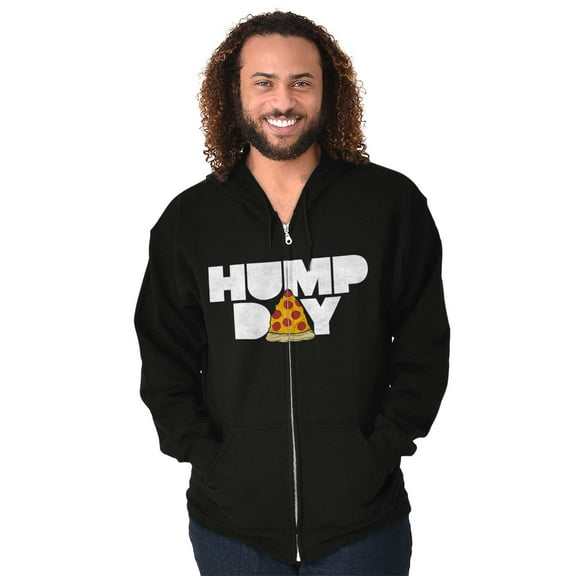 Pizza Hump Day Office Job Funny Work Unisex Fleece Graphic Zip Up Hoodie Brisco Brands 2X