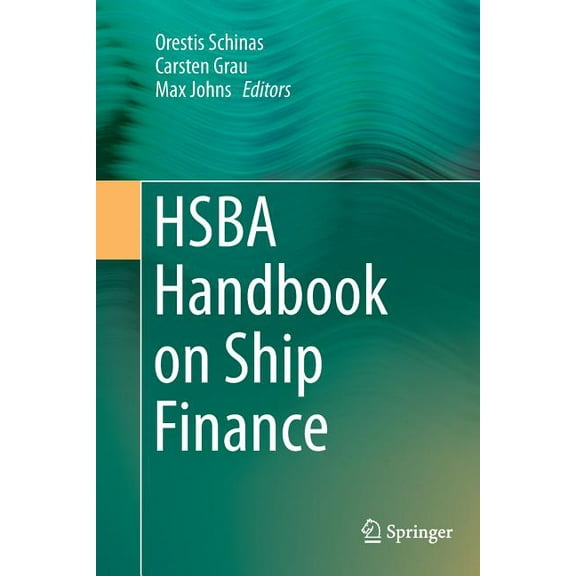 Hsba Handbook on Ship Finance, (Paperback)