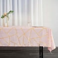 thumbnail image 2 of Efavormart 60"X102" Polyester Rectangular Tablecloth With Gold Foil Geometric Pattern - Modish Flair - Perfect for Wedding, Party, Event, Home Décor, Special Occasions, Banquet - Blush/Rose Gold, 2 of 11