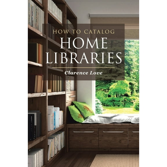 How to Catalog Home Libraries, (Paperback)
