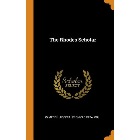 The Rhodes Scholar (Hardcover)