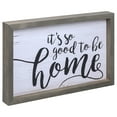 thumbnail image 3 of P. Graham Dunn It's So Good to Be Home Distressed 17.8 x 11.3 Inch Solid Pine Wood Farmhouse Frame Wall Plaque, 3 of 5