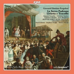 Giovanni Battista Pergolesi - Pergolesi: La Serva Padrona; Livietta e Tracollo - Music & Performance - CD