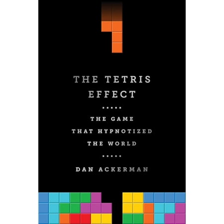 Pre-Owned The Tetris Effect: The Game That Hypnotized the World (Hardcover) 1610396111 9781610396110