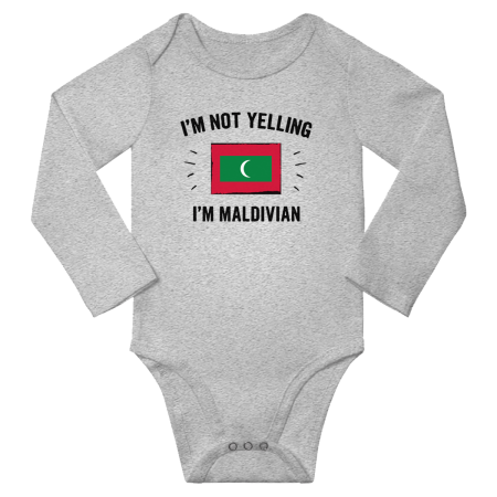 

I m Not Yelling I m Maldivian! Baby Long Sleeve Bodysuit Unisex Gifts (Gray 12 Months)