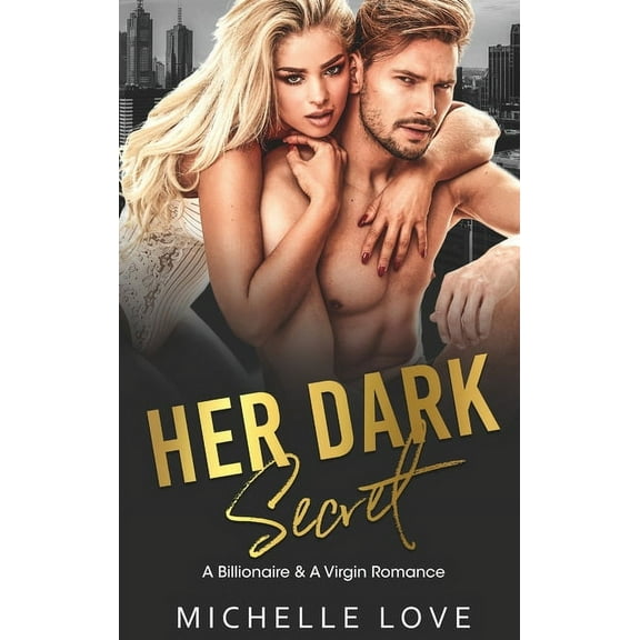 Her Dark Secret: A Billionaire & A Virgin Romance, (Hardcover)