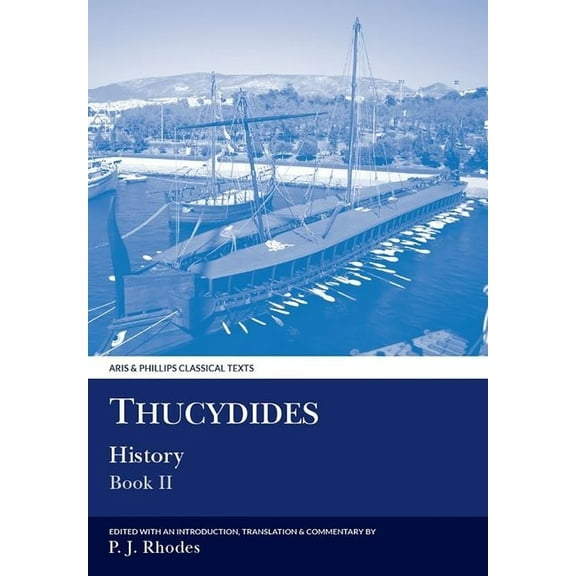 Aris & Phillips Classical Texts Thucydides: History Book II, (Paperback)