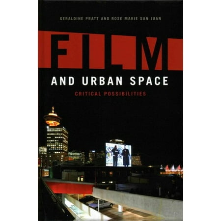 Film and Urban Space: Critical Possibilities