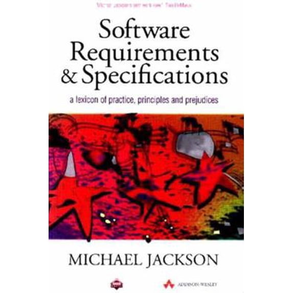 Pre-Owned Software Requirements and Specifications (Paperback) 0201877120 9780201877120