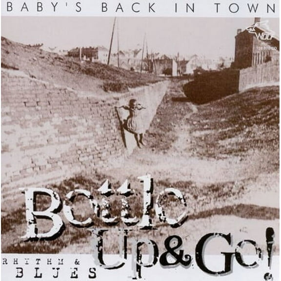 Bottle Up & Go - Baby's Back in Town - Blues - CD