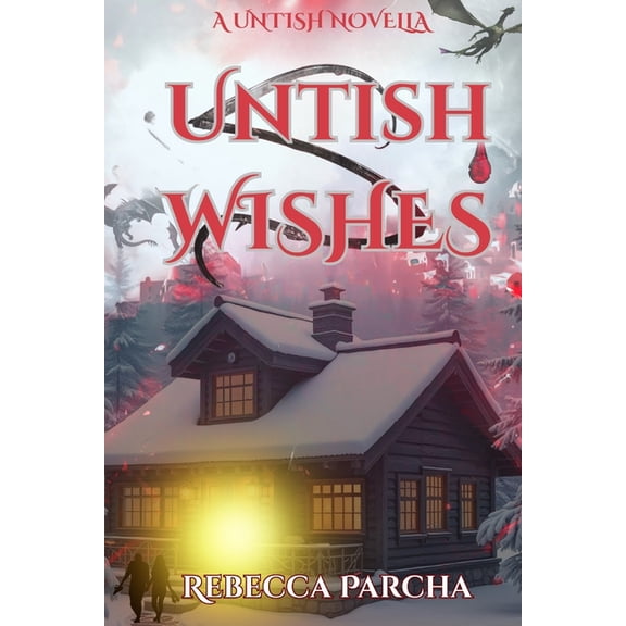 Untish Wishes, (Paperback)