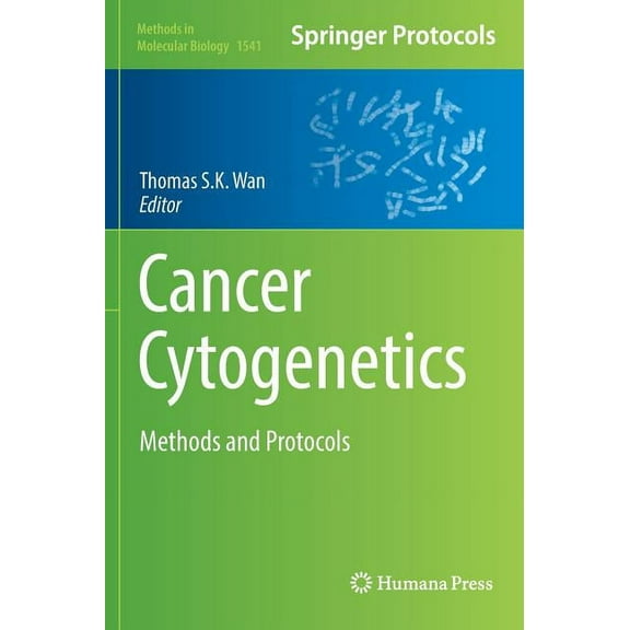 Cancer Cytogenetics: Methods and Protocols