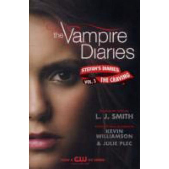 The Vampire Diaries: Stefan's Diaries #3: The Craving (Paperback) 006200395X 9780062003959