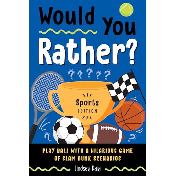 Pre-Owned Would You Rather? Sports Edition: Play Ball with a Hilarious Game of Slam Dunk Scenarios (Paperback) 0593886097 9780593886090