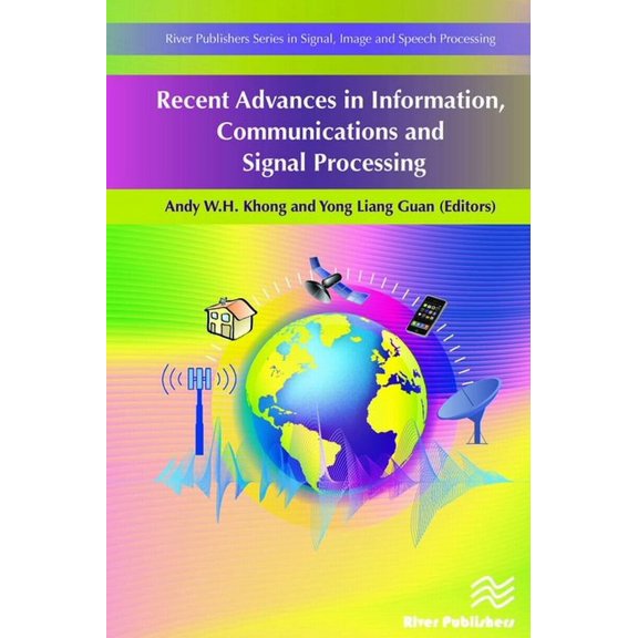 Signal, Image and Speech Processing Recent Advances in Information, Communications and Signal Processing, (Hardcover)