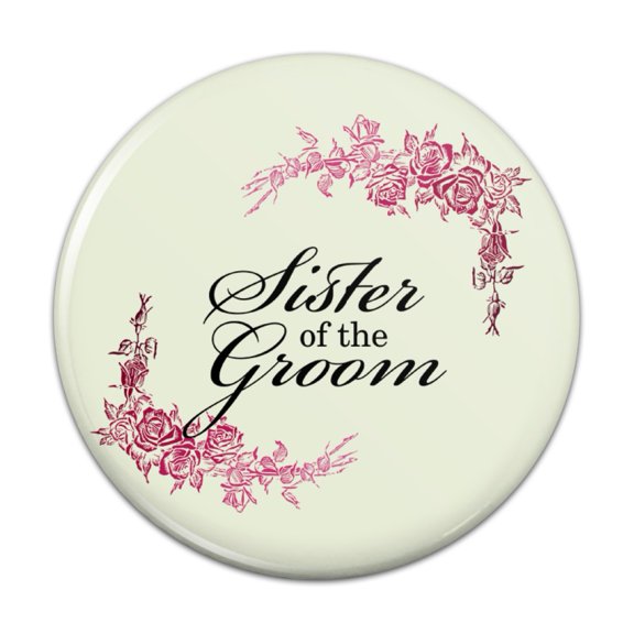 Wedding Floral Sister of the Groom Pinback Button Pin