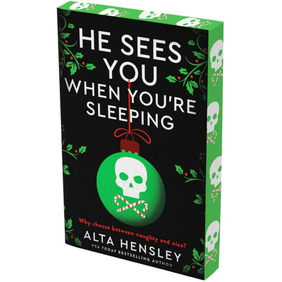 He Sees You When You're Sleeping: A Naughty or Nice Novel (Paperback)